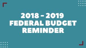Federal Budget Reminder 2018 | Taxwise Australia | (08) 9248 8124